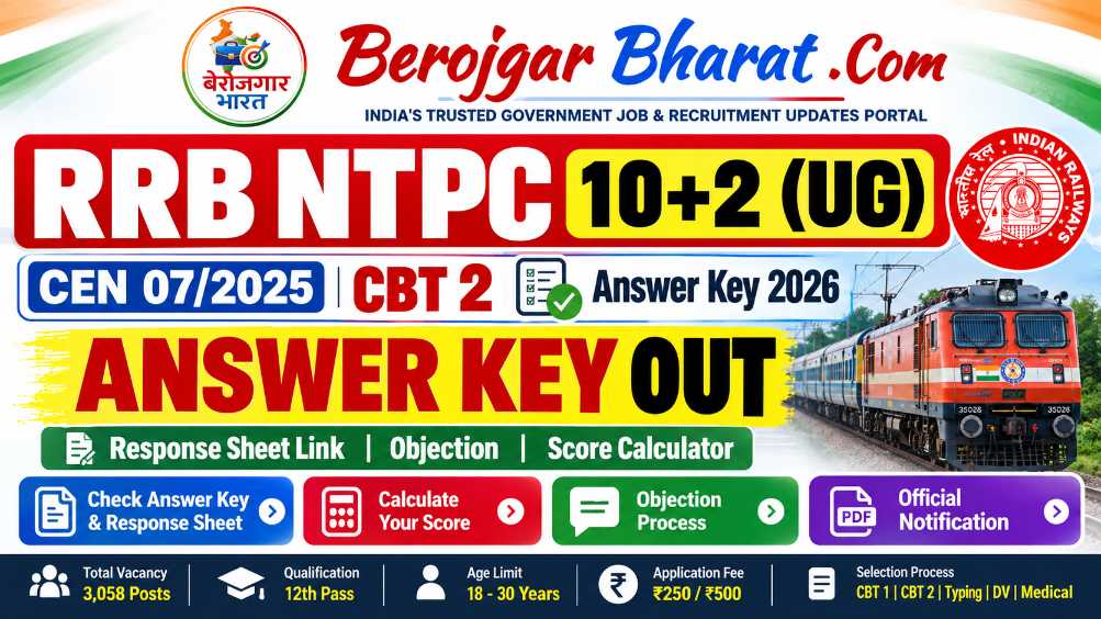 RRB NTPC UG CBT 2 Answer Key 2026 Out: Response Sheet, Objection & Score Calculator. 1 RRB NTPC UG CBT 2 Answer Key 2026 Released CEN 07/2025