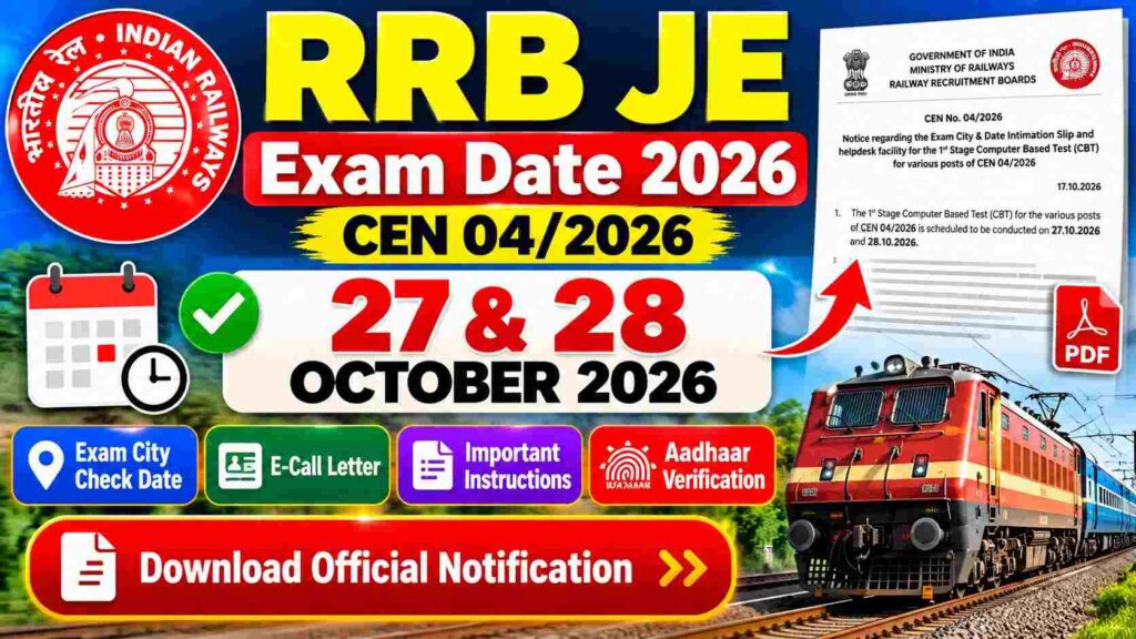 RRB JE Exam Date 2026 CEN 04/2026 CBT on 27 and 28 October 2026